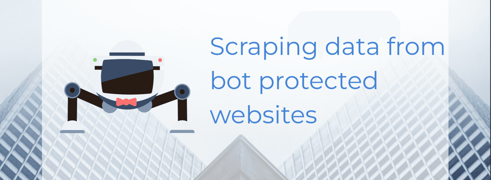 Scraping data from bot-protected websites using proxy api
