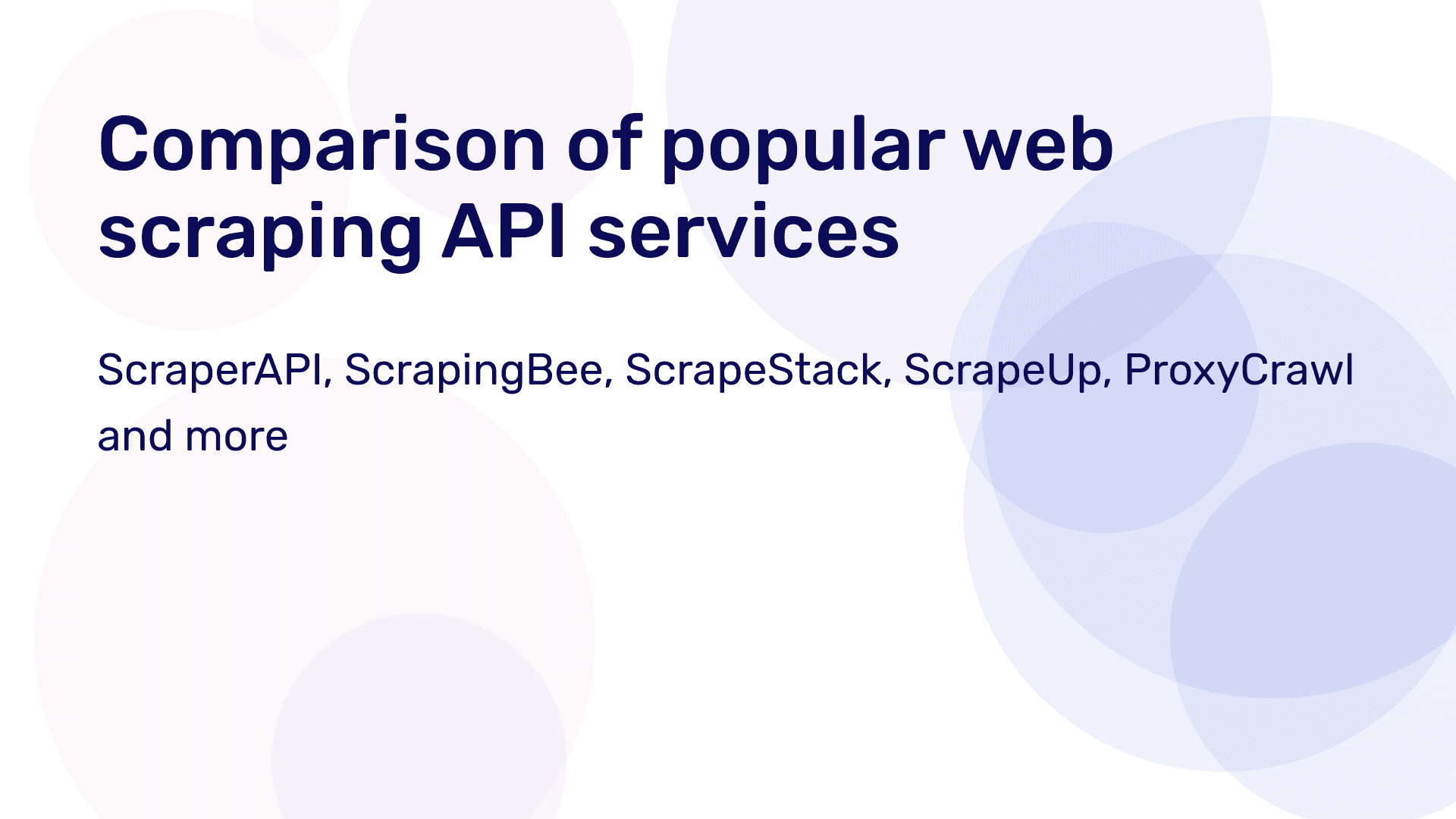 Comparison of popular web scraping API services